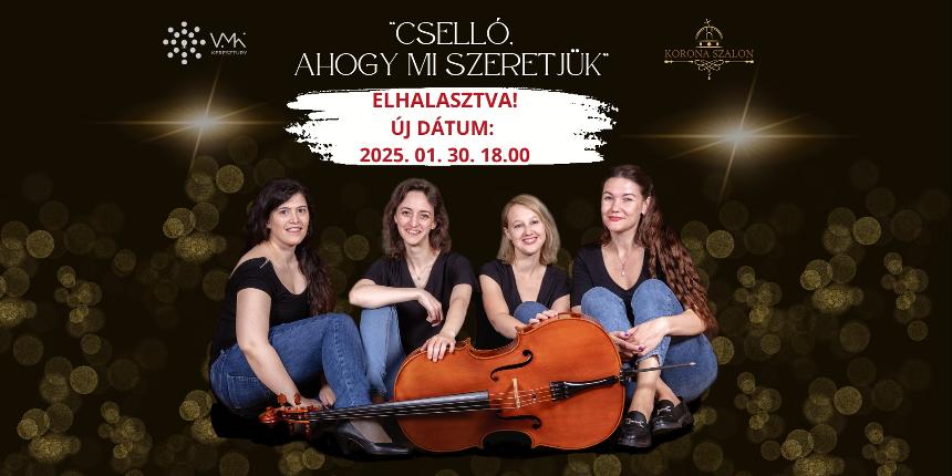 ELHALASZTVA! „Csell, ahogy mi szeretjk” -A Frivolo Cello koncertje